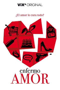 Enfermo de amor