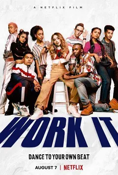 Work It: Al ritmo de los sueños